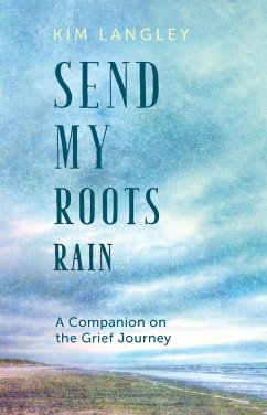 Send My Roots Rain (eBook, ePUB) - Langley, Kim