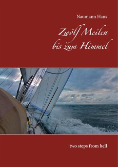 Zwölf Meilen bis zum Himmel - Hans, Naumann