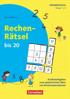 Klasse 1/2 - Rechen-Rätsel bis 20 - Wehren, Bernd