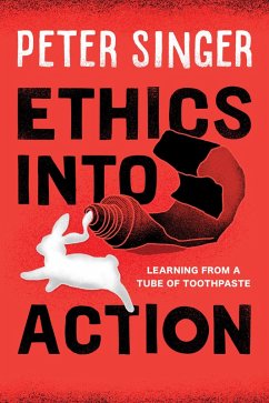 Ethics into Action (eBook, ePUB) - Singer, Peter