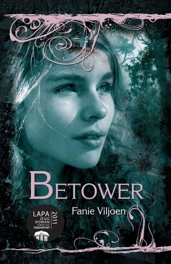 Betower (eBook, ePUB) - Viljoen, Fanie