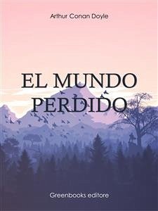 El mundo perdido (eBook, ePUB) - Conan Doyle, Arthur