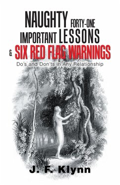 Naughty Forty-One Important Lessons & Six Red Flag Warnings (eBook, ePUB) - Klynn, J. F.