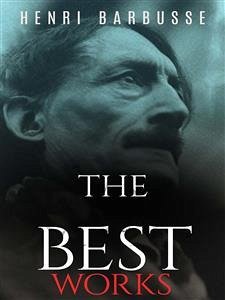Cover Henri Barbusse: The Best Works (eBook, ePUB)