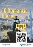 Flute 1 part of &quote;10 Romantic Pieces&quote; for Flute Quartet (eBook, ePUB)