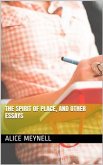 The Spirit of Place, and Other Essays (eBook, PDF)