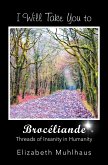 I Will Take You to Broceliande (eBook, ePUB)