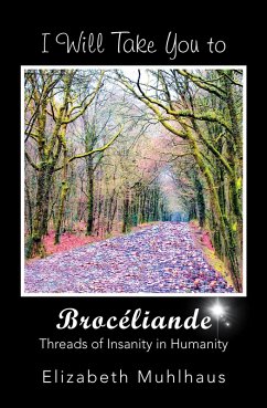 Cover I Will Take You to Broceliande (eBook, ePUB)