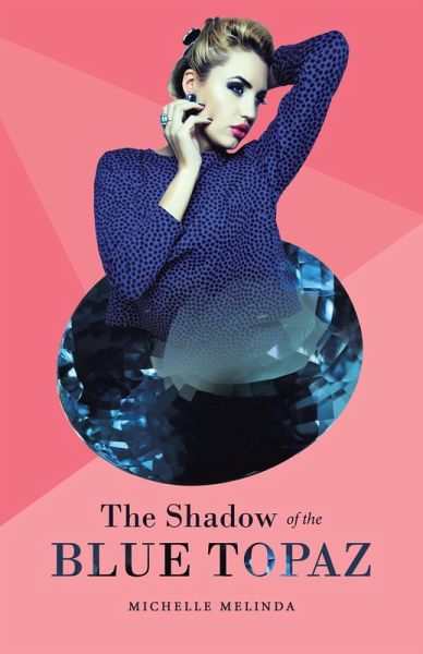 The Shadow of the Blue Topaz (eBook, ePUB)