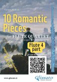 Flute 4 part of "10 Romantic Pieces" for Flute Quartet (eBook, ePUB)