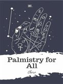 Palmistry for All (eBook, ePUB)