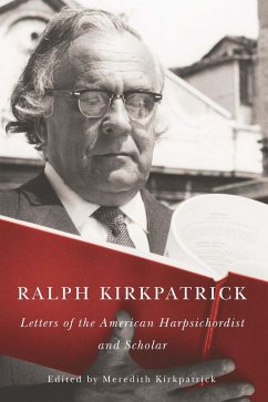 Ralph Kirkpatrick (eBook, PDF) - Kirkpatrick, Ralph; Kirkpatrick, Meredith