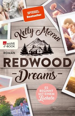 Redwood Dreams - Es beginnt mit einem Lächeln / Redwood Bd.4 (eBook, ePUB) - Moran, Kelly