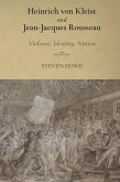 Heinrich von Kleist and Jean-Jacques Rousseau (eBook, PDF)