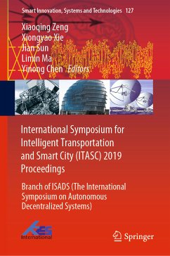 International Symposium for Intelligent Transportation and Smart City (ITASC) 2019 Proceedings (eBook, PDF)