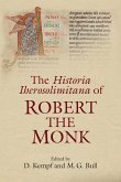 The Historia Iherosolimitana of Robert the Monk (eBook, PDF)