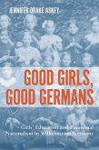 Good Girls, Good Germans (eBook, PDF)