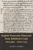 English Vernacular Minuscule from Æthelred to Cnut, circa 990 - circa 1035 (eBook, PDF)
