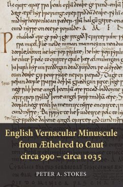 English Vernacular Minuscule from Æthelred to Cnut, circa 990 - circa 1035 (eBook, PDF) - Stokes, Peter A.