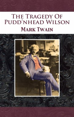 The Tragedy Of Pudd'nhead Wilson - Twain, Mark