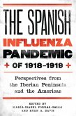 The Spanish Influenza Pandemic of 1918-1919 (eBook, PDF)