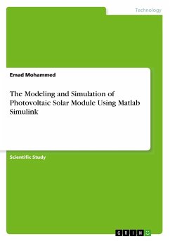 The Modeling and Simulation of Photovoltaic Solar Module Using Matlab Simulink - Mohammed, Emad