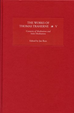 The Works of Thomas Traherne V (eBook, PDF)