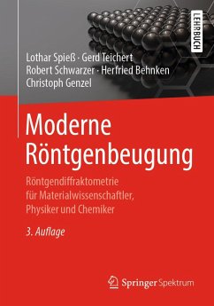 Moderne Röntgenbeugung (eBook, PDF) - Spieß, Lothar; Teichert, Gerd; Schwarzer, Robert; Behnken, Herfried; Genzel, Christoph