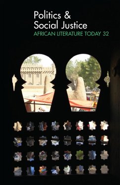 ALT 32 Politics & Social Justice: African Literature Today (eBook, PDF)