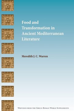 Food and Transformation in Ancient Mediterranean Literature
