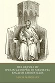 The Revolt of Owain Glyndwr in Medieval English Chronicles (eBook, PDF)