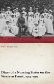 Diary of a Nursing Sister on the Western Front, 1914-1915 (WWI Centenary Series) (eBook, ePUB)