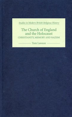 The Church of England and the Holocaust (eBook, PDF) - Lawson, Tom