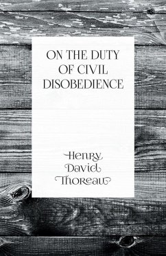 On the Duty of Civil Disobedience (eBook, ePUB) - Thoreau, Henry David