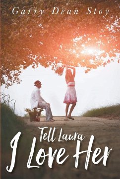 Tell Laura I Love Her - Stoy, Garry Dean