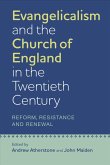 Evangelicalism and the Church of England in the Twentieth Century (eBook, PDF)