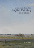 Common Land in English Painting, 1700-1850 (eBook, PDF)