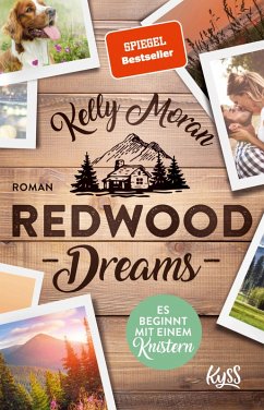 Redwood Dreams - Es beginnt mit einem Knistern / Redwood Bd.5 (eBook, ePUB) - Moran, Kelly