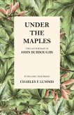 Under the Maples - The Last Portrait of John Burroughs (eBook, ePUB)