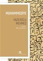 Muhammediye - Mehmed, Yazicioglu