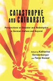 Catastrophe and Catharsis (eBook, PDF)