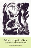 Modern Spiritualism and the Church of England, 1850-1939 (eBook, PDF)