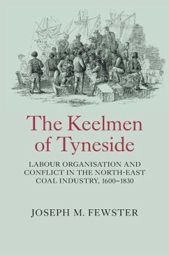 The Keelmen of Tyneside (eBook, PDF) - Fewster, Joseph