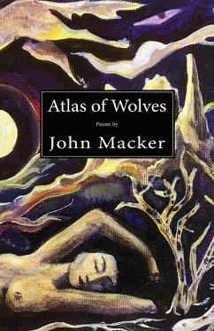 Atlas of Wolves - Macker, John