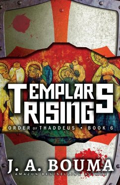 Templars Rising - Bouma, J. A.