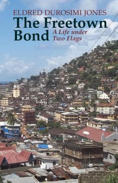 The Freetown Bond (eBook, PDF) - Jones, Eldred; Jones, Marjorie