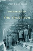 Guardians of the Tradition (eBook, PDF)