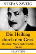 Die Heilung durch den Geist (eBook,... - Bild 1