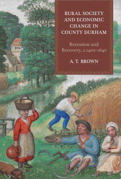 Rural Society and Economic Change in County Durham (eBook, PDF) - Brown, A. T.