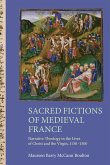 Sacred Fictions of Medieval France (eBook, PDF)